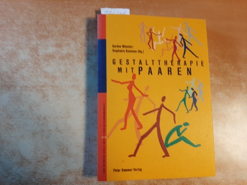 Wheeler, Gordon [Hrsg.]  Gestalttherapie mit Paaren 