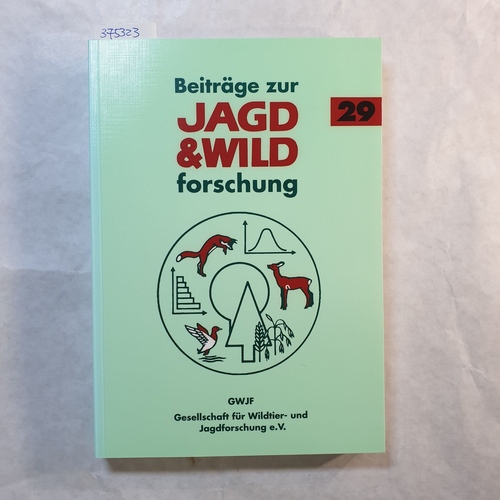 Prof. Dr. Stubbe, Michael  Beiträge zur Jagd- und Wildforschung. Band 29: Jagd und Kultur 
