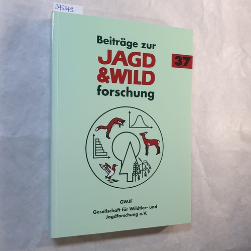 Prof. Dr. Stubbe, Michael  Beiträge zur Jagd- und Wildforschung. Band 37 