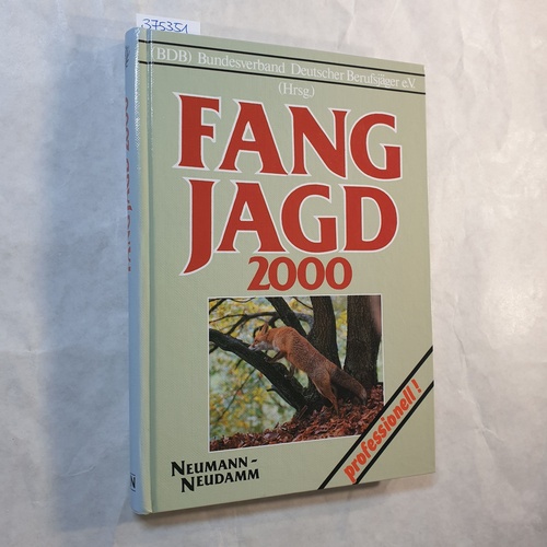 Berufsverband Deutscher Berufsjäger e.V. (Hrsg.)  Fangjagd 2000 