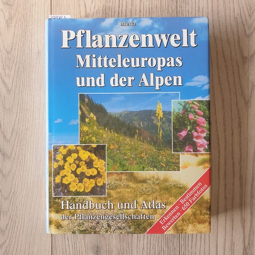 Peter Mertz  Pflanzenwelt Mitteleuropas und der Alpen 