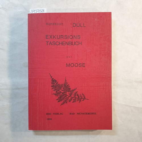 Düll, R.  Exkursions Taschenbuch der Moose 
