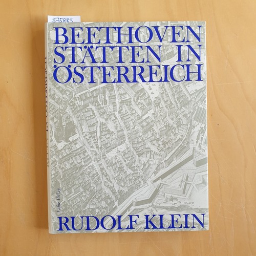 Klein, Rudolf  Beethoven-Stätten in Österreich 