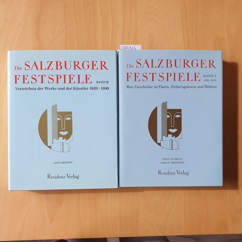 Fuhrich, Edda, Prossnitz, Gisela  Die Salzburger Festspiele (2 BÄNDE), 