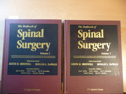 Keith H. Bridwell - Ronald L. DeWald  Textbook of Spinal Surgery. Vol. I. + II. (2 BÜCHER) 