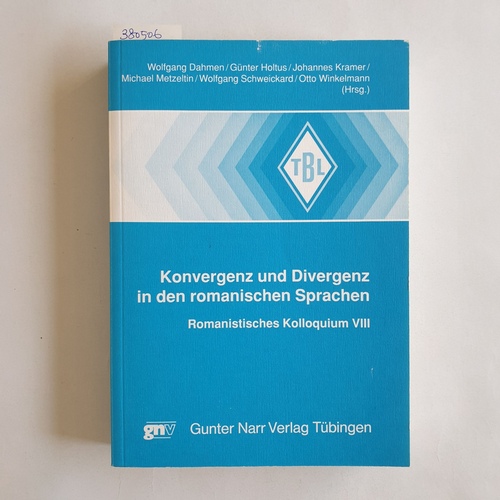 Dahmen, Wolfgang (Hrsg.) u.a.  Konvergenz und Divergenz in den romanischen Sprachen / Romanistisches Kolloquium VIII. 