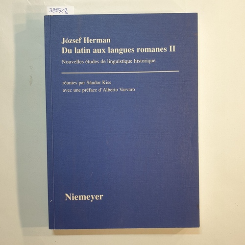 Herman, József  Du latin aux langues romanes 2., Nouvelles études de linguistique historique 