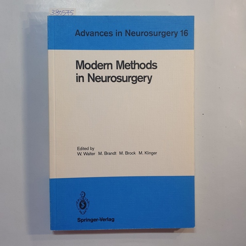 W. Walter ; M. Brandt ; M. Brock ; M. Klinger  Modern methods in neurosurgery 
