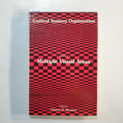 Woolsey, Clinton N.  Cortical Sensory Organization: Volume 2, Multiple Visual Areas 