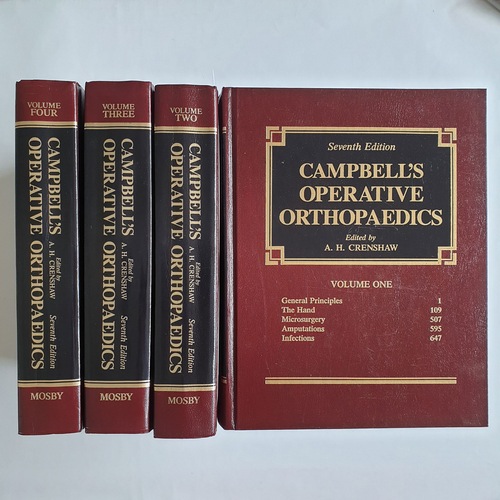 A.H. Crenshaw.  Campbell's operative orthopaedics. 7th ed. (4 Volume/ 1 Bis 4) 