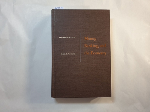 John A. Cochran  Money, banking, and the economy 
