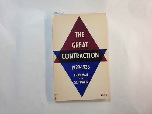Milton Friedman  The great contraction, 1929-1933 
