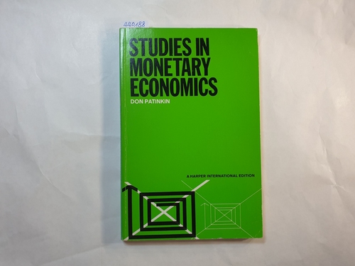 D. Patinkin  Studies in monetary economics. 
