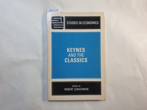 Robert Lekachman  Keynes and the classics 