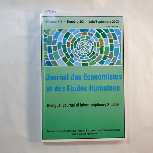 Diverse  Journal des Économistes et des Études Humaines. vol. XIII, Numero 2/3 - Juin/Setembre 2003 