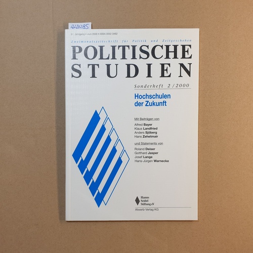Bayer, Alfred  Hochschulen der Zukunft (Politische Studien . Sonderheft 2 , 2000, 51,. Jahrgang) 