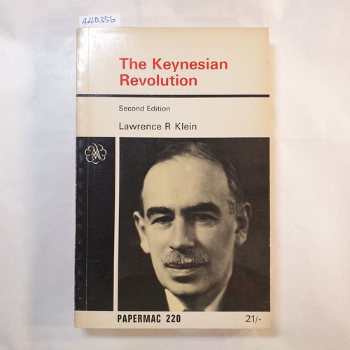 Klein, L R  The Keynesian Revolution 