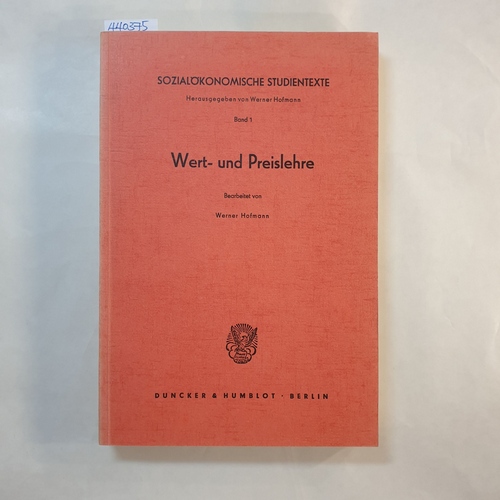 Hofmann, Werner   Wert- und Preislehre 