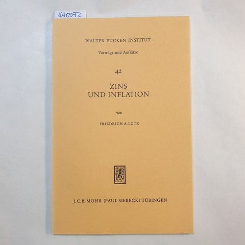 Lutz, Friedrich A.  Zins und Inflation 