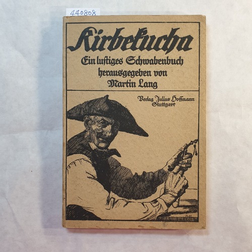 Lang, Martin  Kirbekucha : Ein lustiges Schwabenbuch 