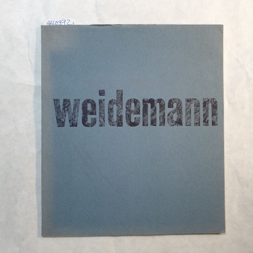 Jakob Weidemann  Weidemann: ein norwegischer Maler. Münster, Stadthaussal; Witten, märkisches Museum 