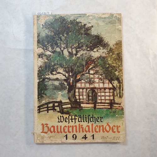   Westfälischer Bauernkalender 1941. 18. Jahrgang 
