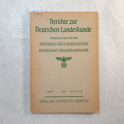 der Abteilung für Landeskunde im Reichsamt für Landesaufnahme [Hrsg.]  Berichte zur Deutschen Landeskunde. Band 3. Heft 2. 