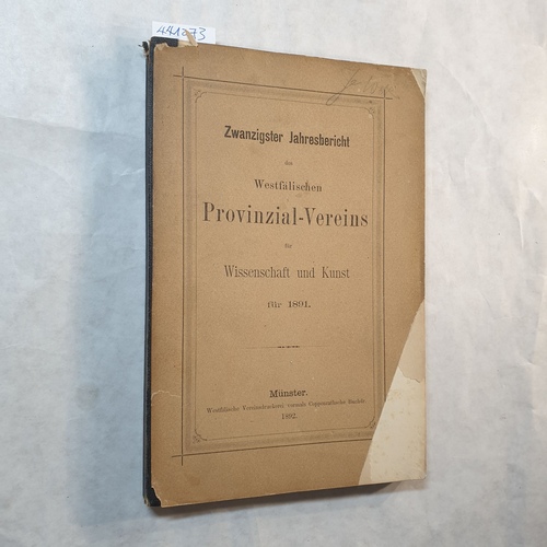   Vierundzwanzigster Jahresbericht des Westfälischen Provinzial-Vereins für Wissenschaft und Kunst für 1891 