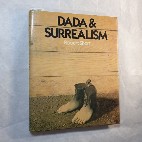 Short, Robert  Dada and Surrealism 