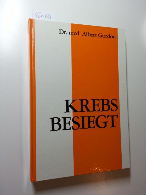 Gordon, Albert  Krebs besiegt. 