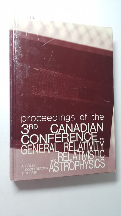 A. Coley, F. Cooperstock  Proceedings of the 3rd Canadian Conference on General Relativity and Relativistic Astrophysics University of Victoria 4-6 May 1989: Conference Proceedings 