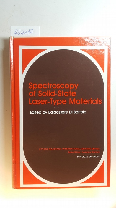 Baldassare Di Bartolo, Guzin Armagan  Spectroscopy of Solid-State Laser-Type Materials (Ettore Majorana International Science Series ; 30) 