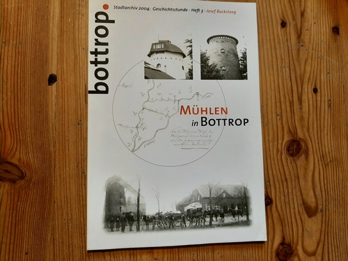 Bucksteeg, Josef  Mühlen in Bottrop 