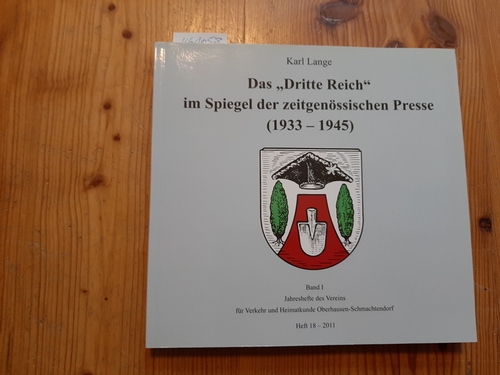 Diverse  Das -Dritte Reich- im Spiegel der zeitgenössischen Presse : (1933 - 1945) 
