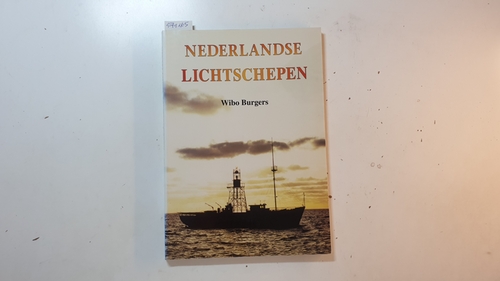 Burgers, Wibo  Nederlandse lichtschepen 