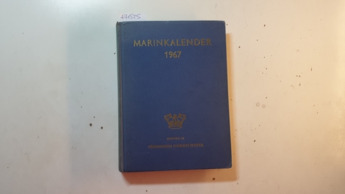 Föreningen Sveriges Flotta (Hrsg.)  Marinkalender 1967. Jahrgang 30 