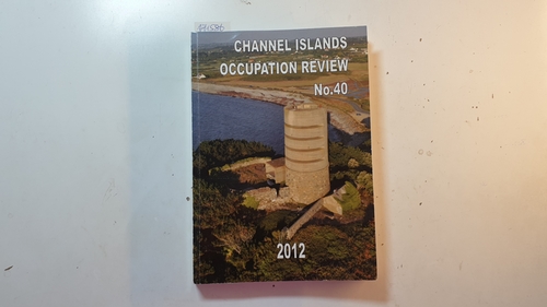 Davenport, Trevot  Channel Islands Occupation Review No. 40, May 2012 