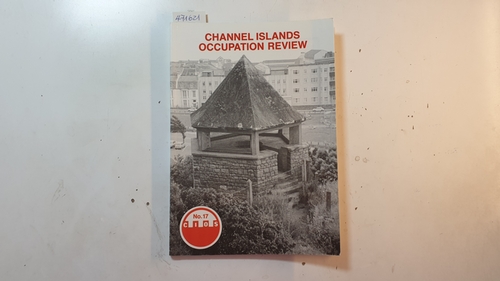 Bryans, Peter (Ed.)  Channel Islands Occupation Review 1989 