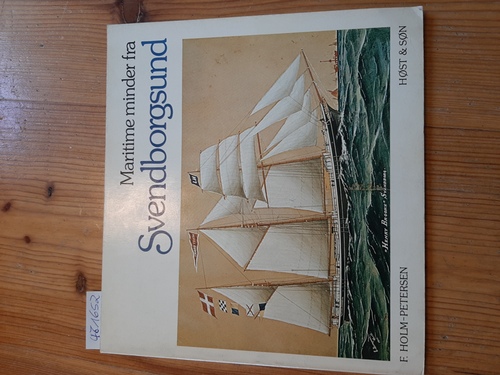 F. Holm-Petersen  Maritime minder fra Svendborgsund 