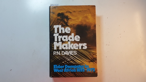 Davies, P.N.  Trade Makers: Elder Dempster in West Africa, 1852-1972 
