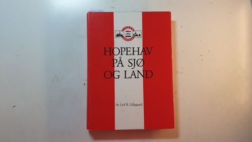Lillegaard, Leif B.  Hopehav på sjø og land. 