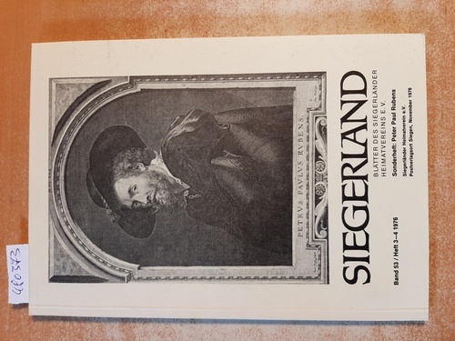 Alfred Lück u.a.  Siegerland - Blätter des Siegerländer Heimatvereins. Sonderheft: Peter Paul Rubens (Band 53 / Heft 3-4 1976) 
