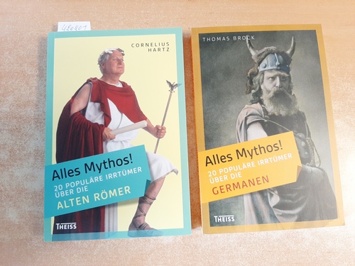 Hartz, Cornelius /  Thomas Brock  Alles Mythos ! 20 populäre Irrtümer über die alten Römer + Alles Mythos ! 20 populäre Irrtümer über die Germanen (2 BÜCHER) 