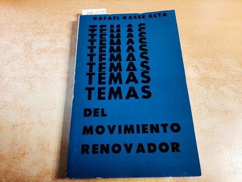 Kasse Acta, Rafael  Temas del movimiento renovador. 