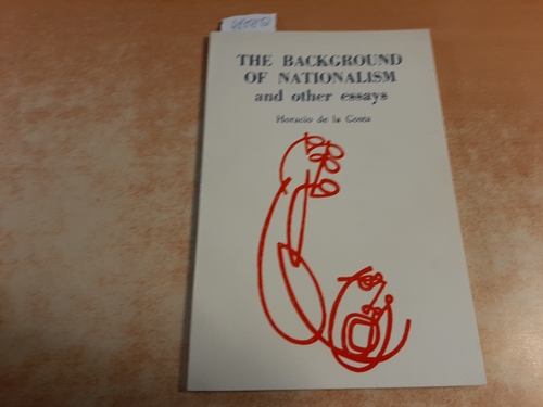 Horacio de la Costa  The background of nationalism and other essays 