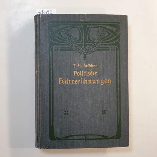Friedrich Heinrich Geffcken  Politische Federzeichnungen 