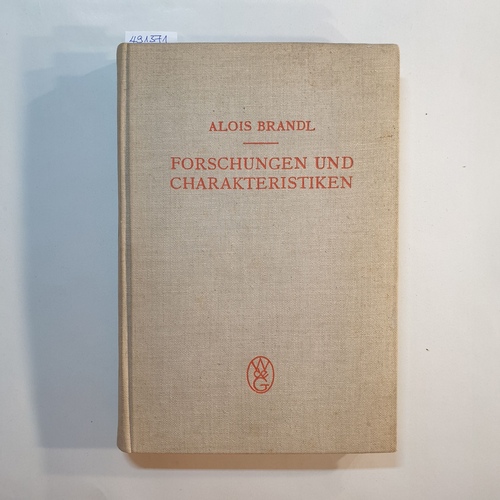 Brandl, Alois  Forschungen und Charakteristiken 