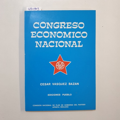 Cesar Vásquez Bazan  Congreso Economico Nacional. 