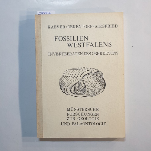 Kaever, M., Oekentorp, K., & Siegfried, P.  Fossilien Westfalens. Invertebraten des Oberdevons. (=Münster. Forsch. Geol. Paläont., 50) 