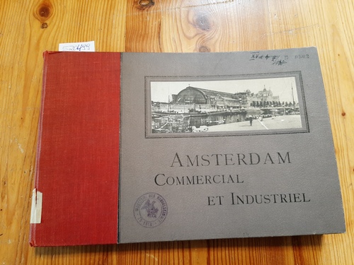 NUIJS, Chr. [Editor  Amsterdam Commercial et Industriel 